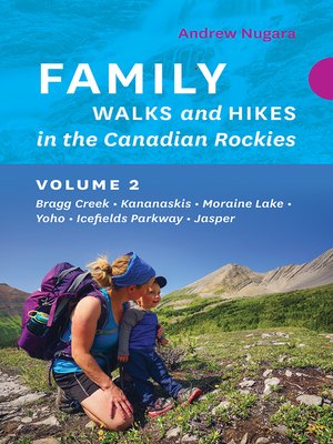 Family Walks and Hikes in the Canadian Rockies – Volume 2 - ebook